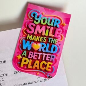 Your Smile Makes The World Better Magnetic Bookmark School Stationery